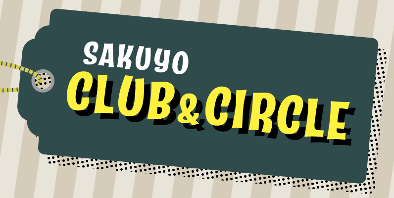 SAKUYO CLUB&CIRCLE